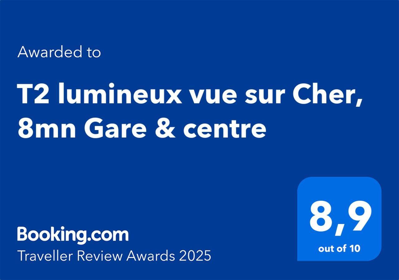 T2 Lumineux Vue Sur Cher, 8Mn Gare & Centre Tours Dış mekan fotoğraf